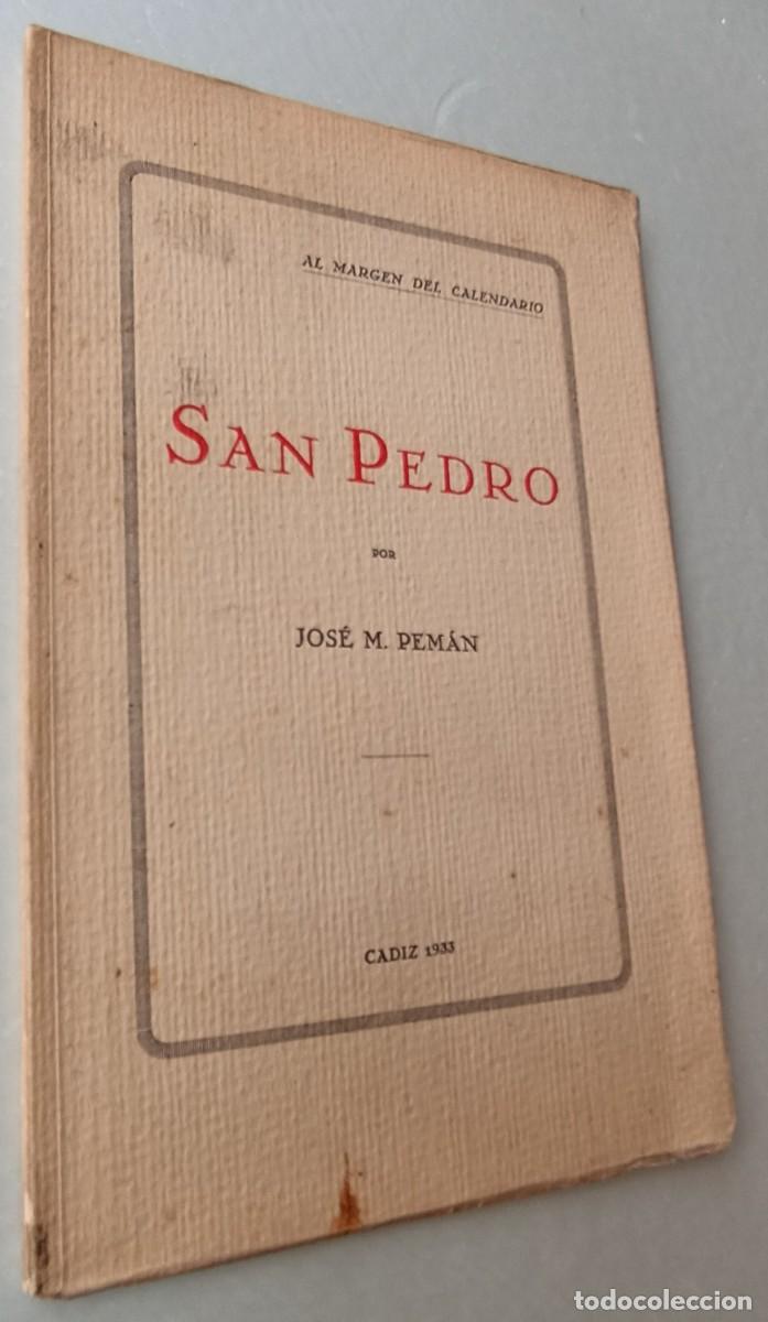 Libros antiguos: SAN PEDRO.- Jos&eacute; M. Pem&aacute;n. - Foto 1