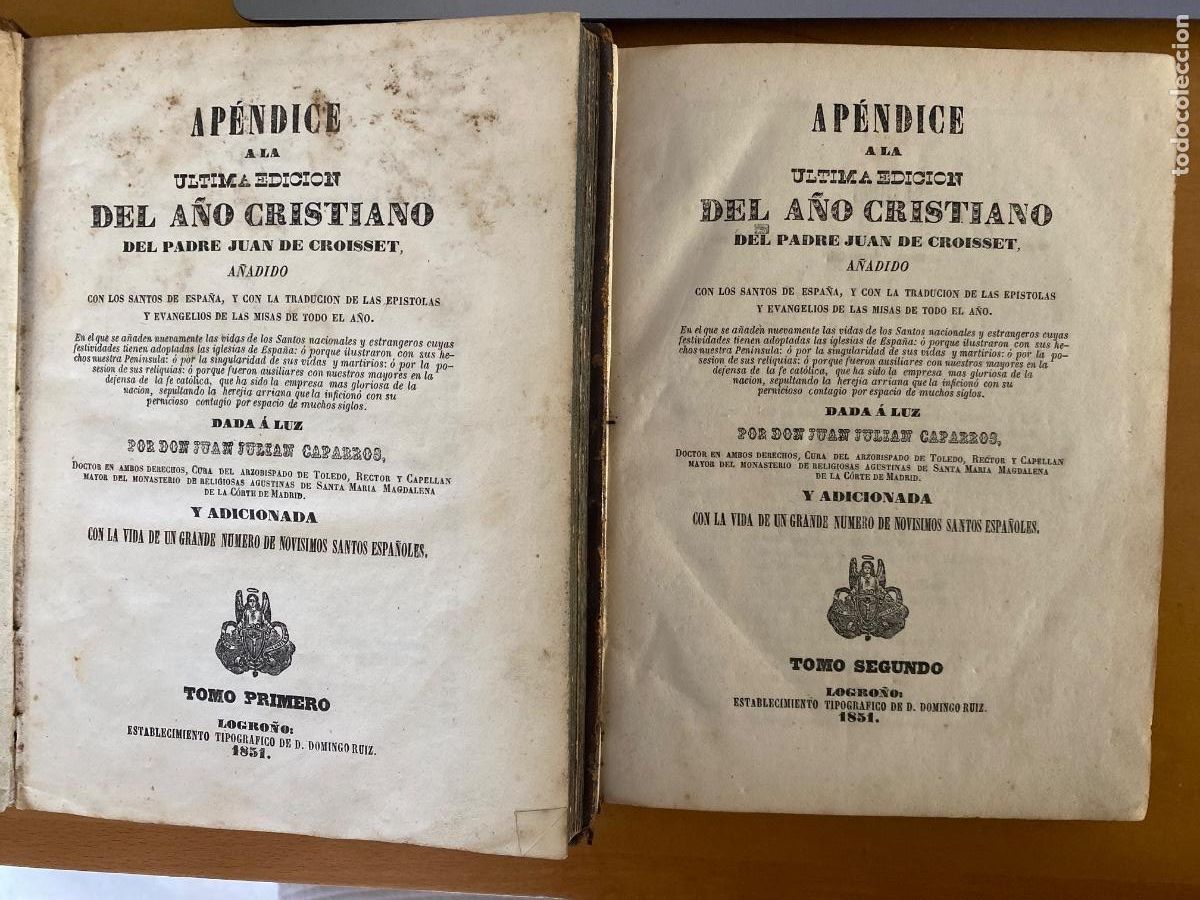 Libros antiguos: APENDICE ULTIMA EDICION A&Ntilde;O CRISTIANO 1851 JUAN DE CROISSET TOMO I Y II