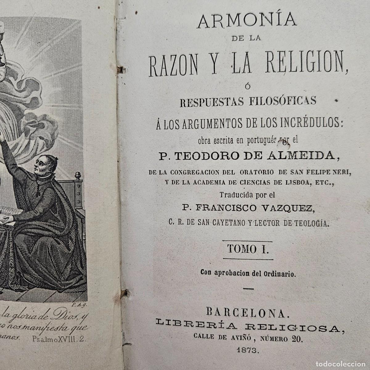 Antiquarische B&uuml;cher: 1873-ARMONIA DE LA RAZON Y LA RELIGION-TOMOS I Y II-TEODORO DE ALMEIDA-BARCELONA LIBRERIA RELIGIOSA