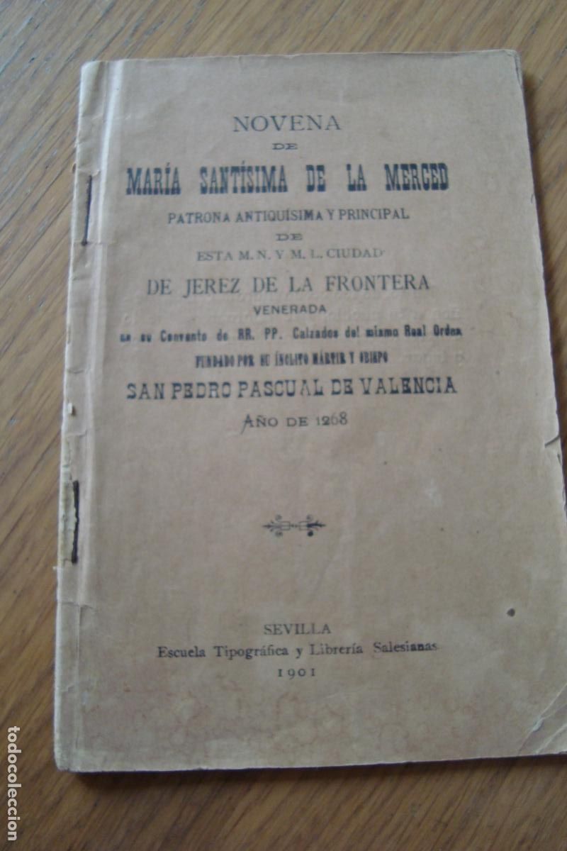 Libros antiguos: NOVENA SANTISIMA DE LA MERCED CONVENTO CALZADOS. JEREZ DE LA FRONTERA 1901.