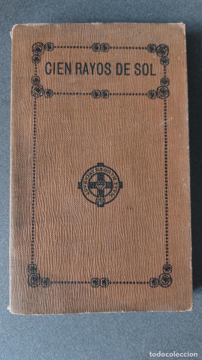 Libros antiguos: Cien rayos de Sol, a&ntilde;o 1915 - Foto 1