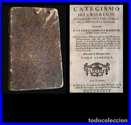 Libros antiguos: A&ntilde;o 1734. Catecismo del siglo XVIII. En espa&ntilde;ol.
