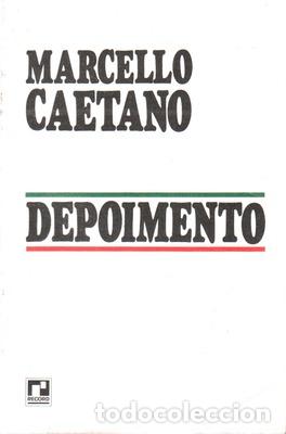 Libros antiguos: CAETANO. (Marcelo) - DEPOIMENTO. - Foto 1