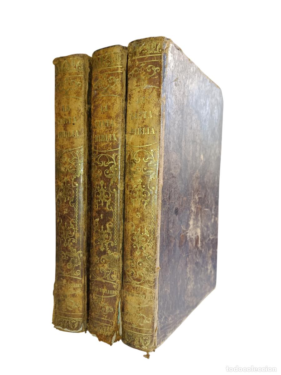 Libros antiguos: LA SANTA BIBLIA. ANTIGUO TESTAMENTO. 3 TOMOS. TADUCIDA POR FELIPE SCIO DE SAN MIGUEL. 1852