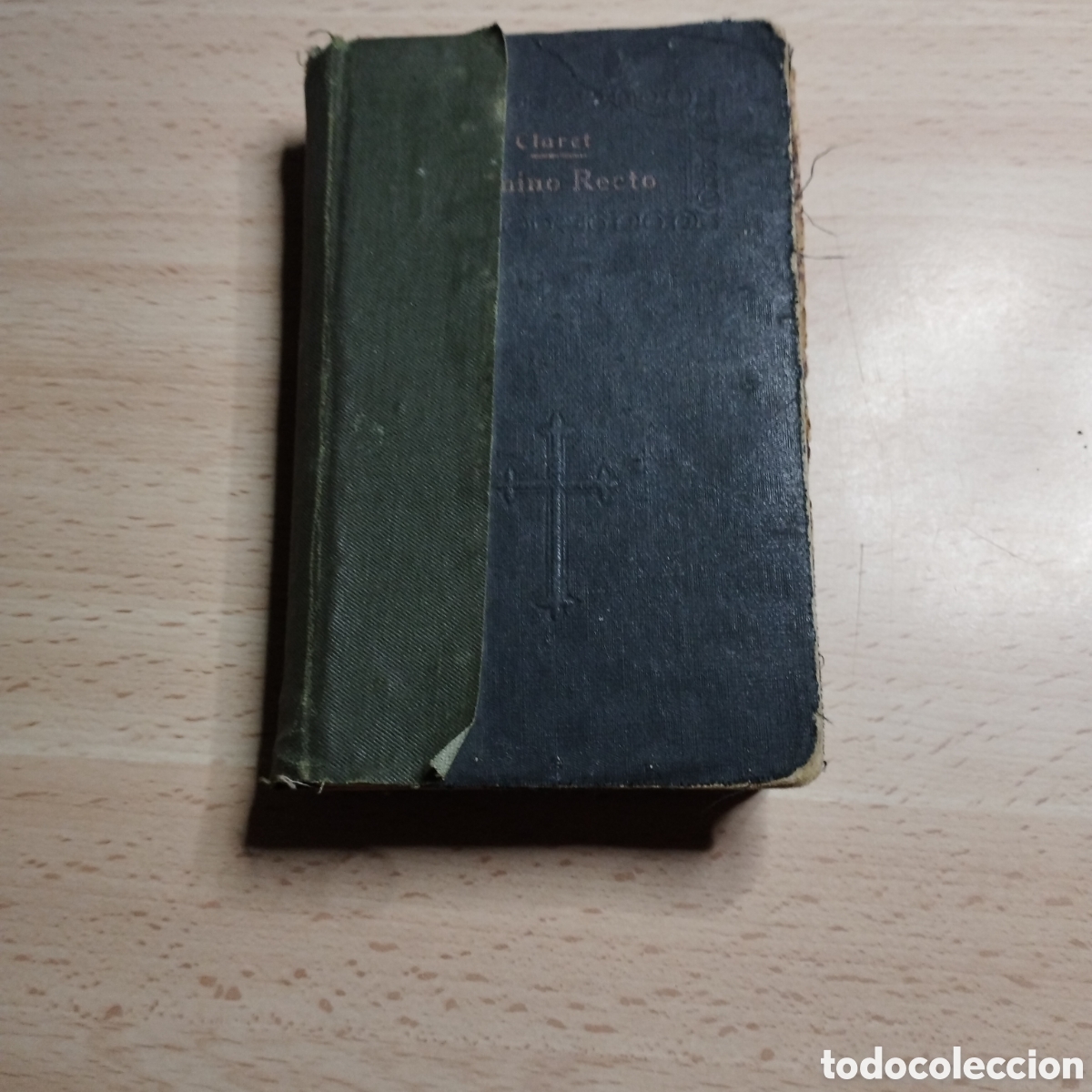 Libros antiguos: Camino recto para llegar al cielo.P. Antonio Mar&iacute;a Claret. Arzobispo de Santiago de Cuba. 1928. Pabl