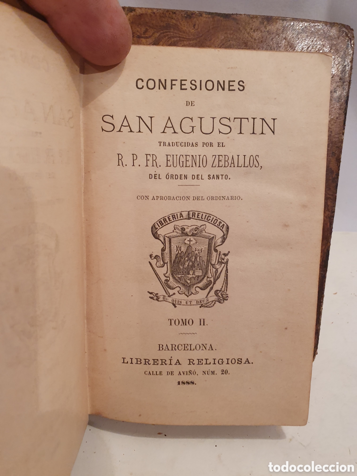 Libros antiguos: CONFESIONES DE SAN AGUSTIN. TRADUCCUION P. FR. PADRE ZEDALLOS. 2 TOMOS. LIBRERIA RELIGIOSA 1888.
