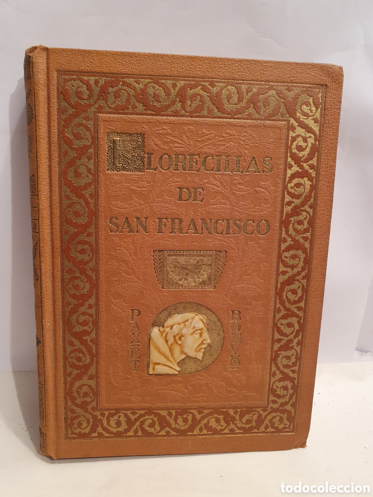 Libri antichi: FLORECILLAS DE SAN FRANCISCO. PAX ET BONUM. ILUSTRACIONES JOSE SEGRELLES. 1926.