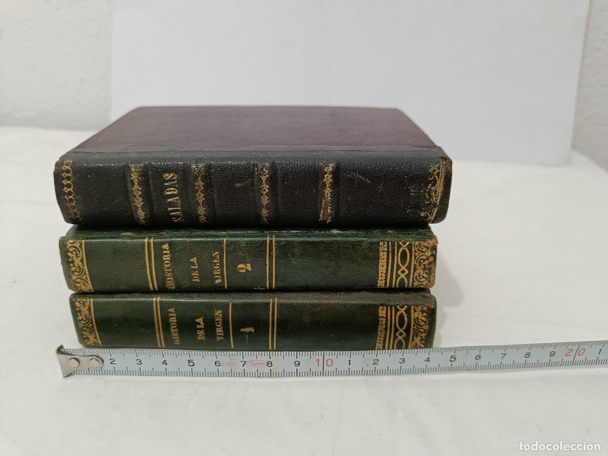 Libros antiguos: Lote 3 Libros Antiguos S. XVIII y XIX - Joseph Boneta (Piferrer) + Historia de la Virgen 1850