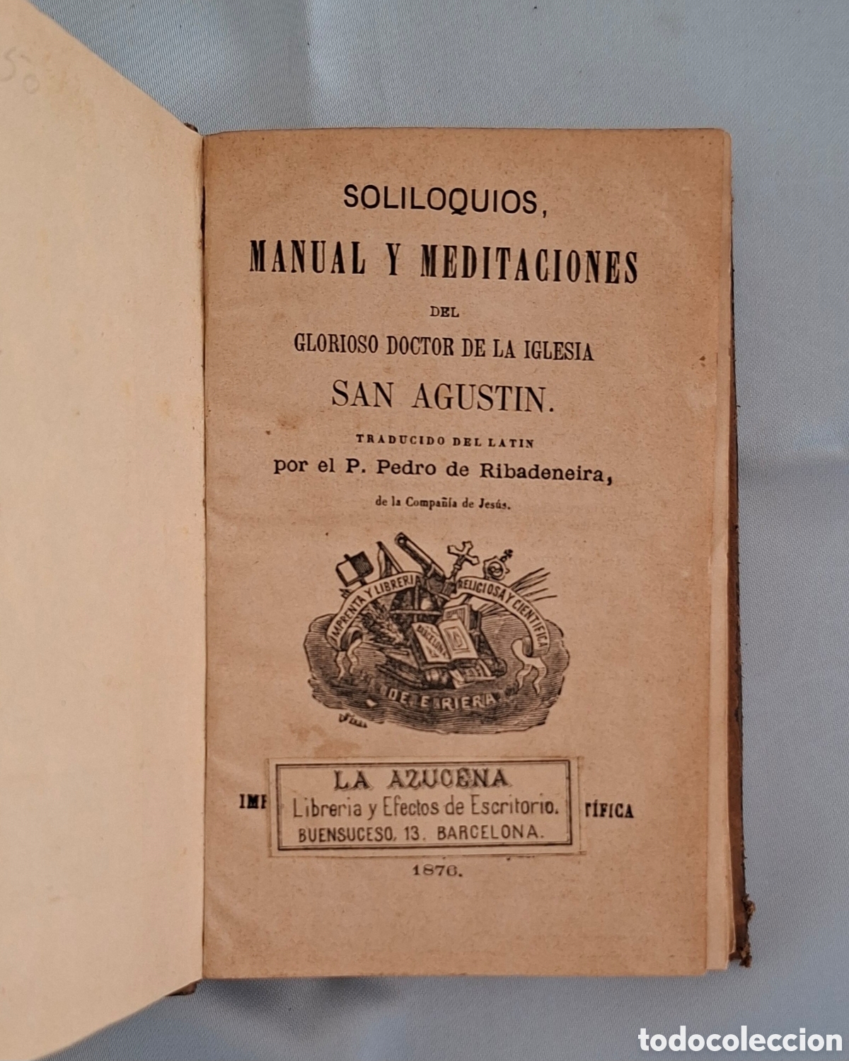 Libros antiguos: Soliloquios, Manual y Meditaciones de San Agust&iacute;n