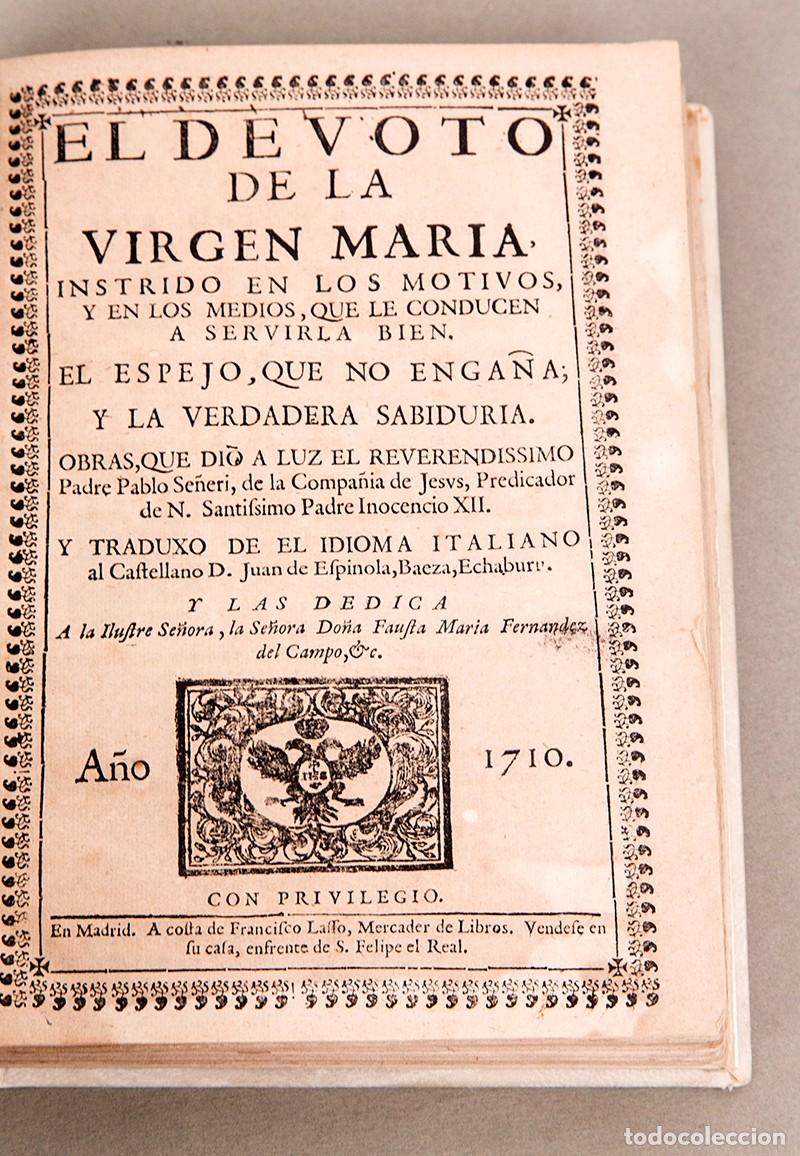 Libros antiguos: El devoto de la Virgen Mar&iacute;a + La verdadera sabidur&iacute;a de Dios - 1710