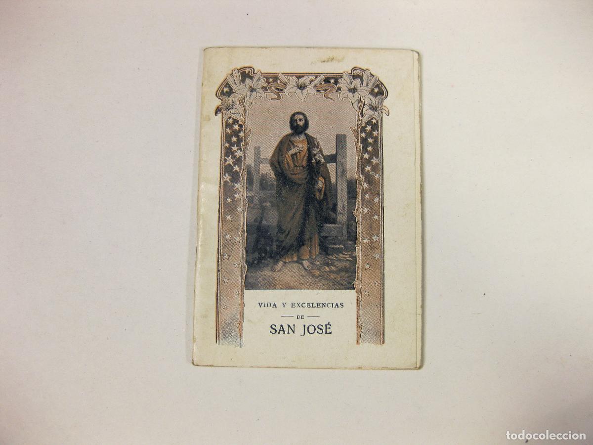 Livros antigos: VIDA Y EXCELENCIAS DE SAN JOS&Eacute; POR PELEGRIN DE MATAR&Oacute;. JOS&Eacute; VILLAMALA. BARCELONA 1927