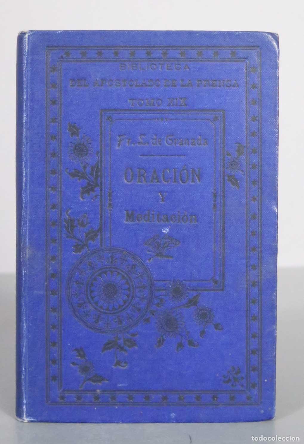 Libros antiguos: Libro de la oraci&oacute;n y meditaci&oacute;n - Fray Luis de Granada