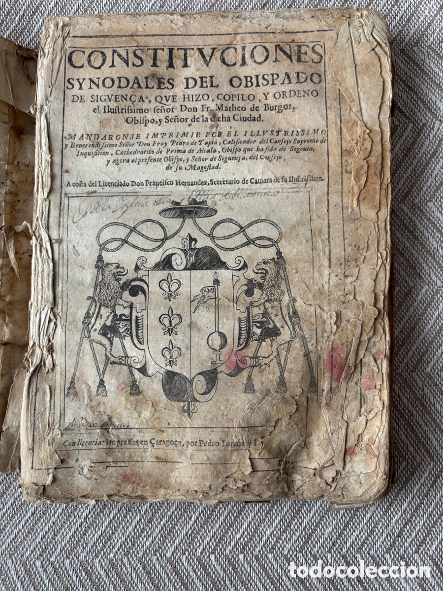 Libros antiguos: Constituciones sinodales del Obispado de Sig&uuml;enza- Obispado - Religi&oacute;n - Alcal&aacute; - Zaragoza - XVII