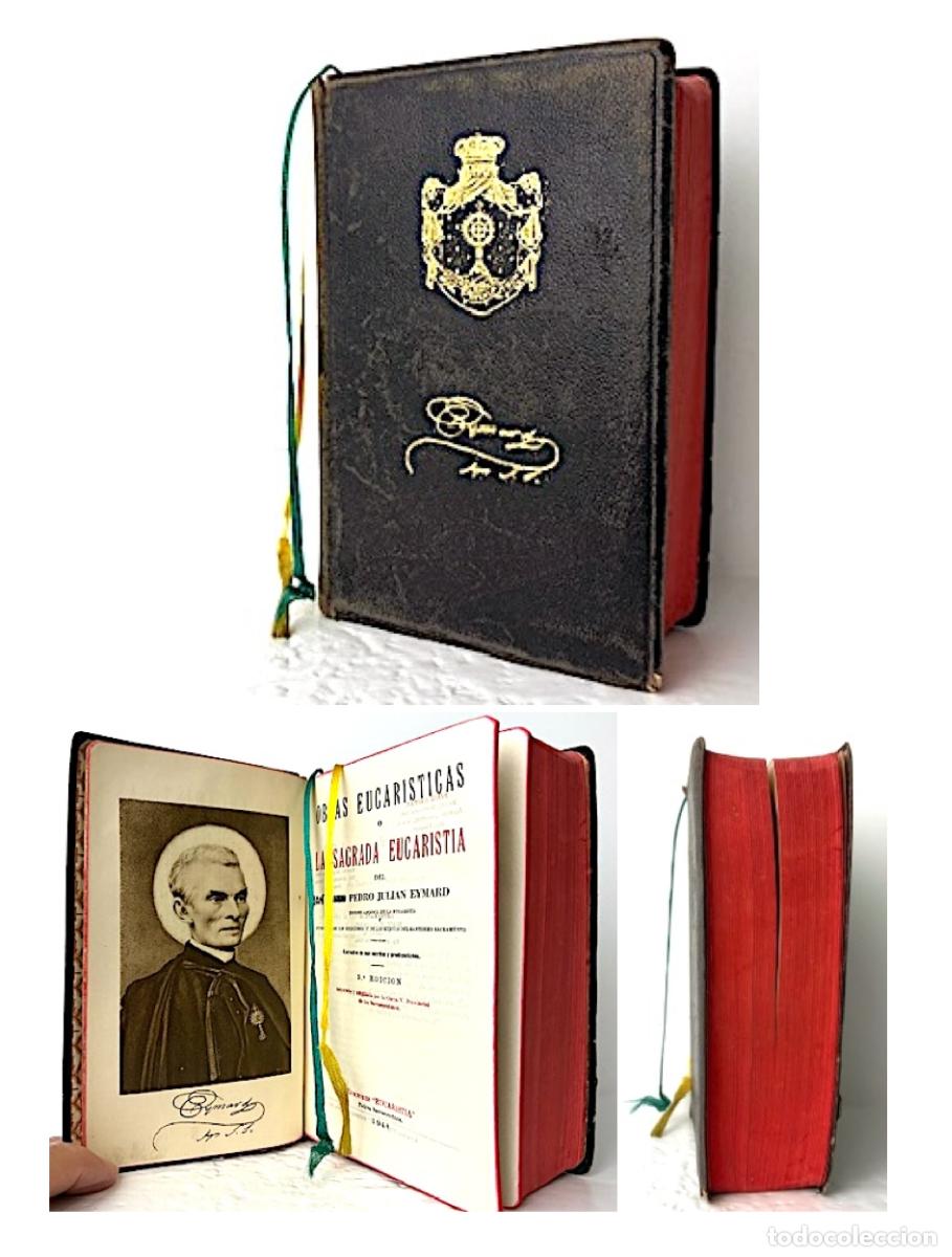 Libros antiguos: Pedro Juan Eymard : Obras Eucar&iacute;sticas (Padres Sacram&eacute;ntinos, 1948. Piel. 1.439 pags