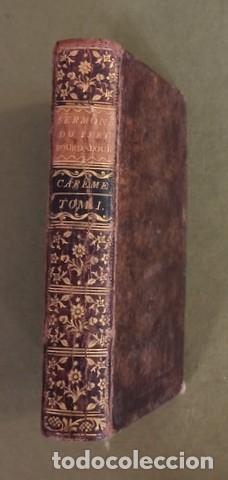 Libros antiguos: SERMONS DU PERE BOURDALOUE, de la Compagnie de Jesus, POUR LE CAREME. Tome premier. 1734