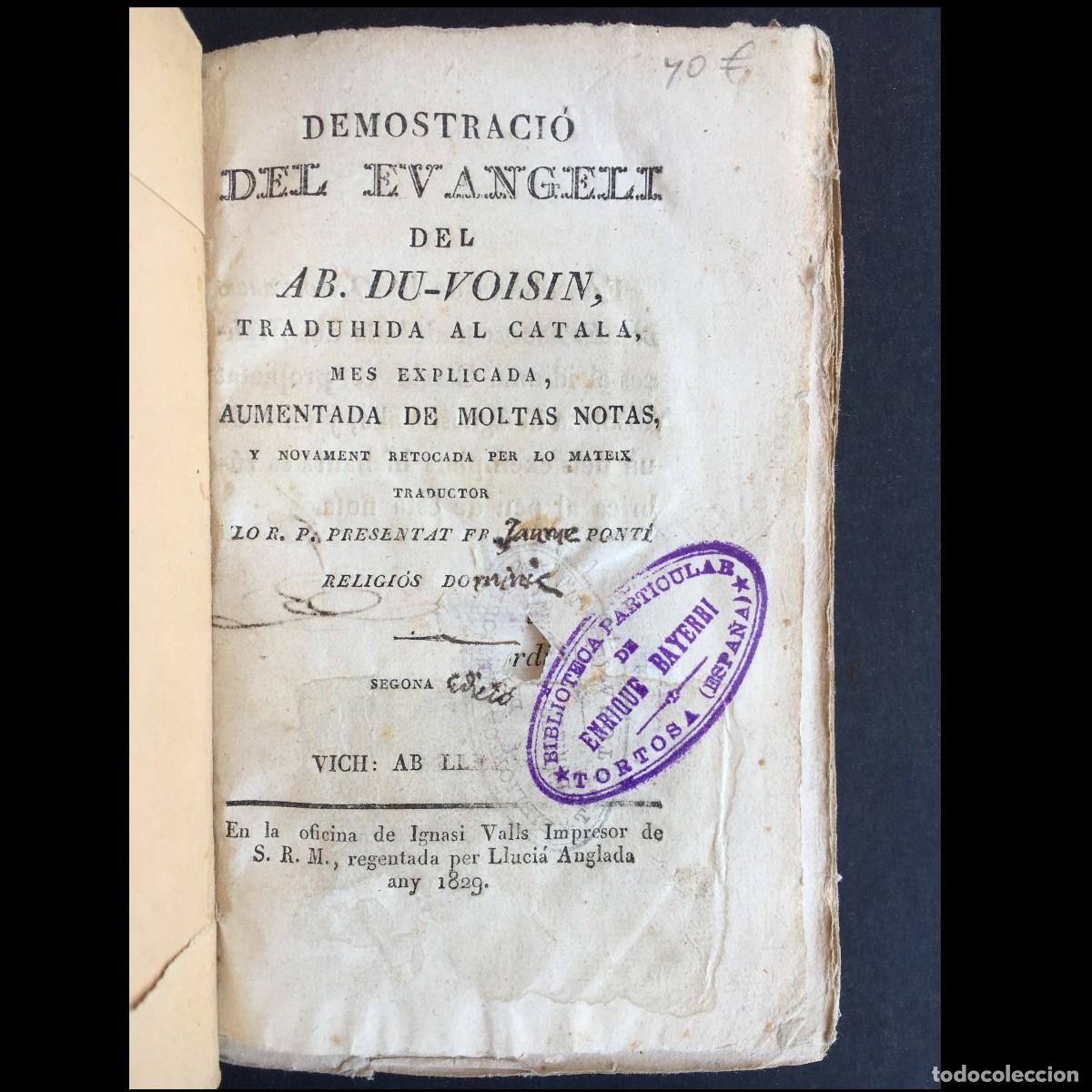 Libros antiguos: A&ntilde;o 1829 - Demostraci&oacute; del evangeli del Ab. Du-Voisin - Evangelio - Vic - Vich - Catala - Catalan