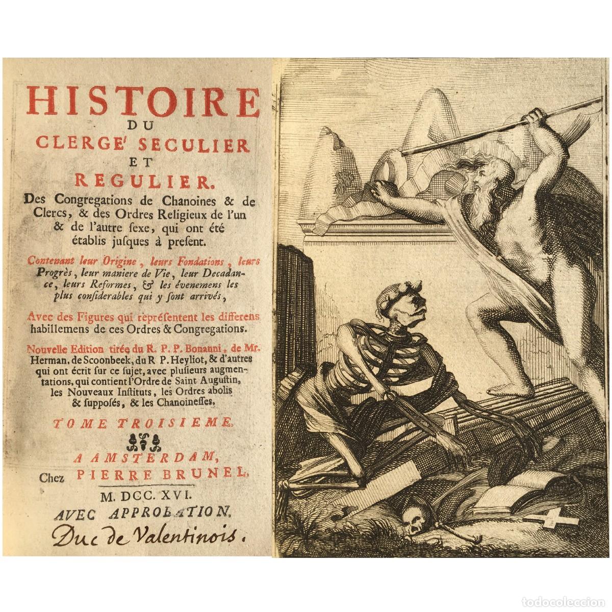 Libros antiguos: A&ntilde;o 1716 - 150 grabados a toda p&aacute;gina - Histoire du clerg&eacute; s&eacute;culier et r&eacute;gulier - Bonanni - Ordenes