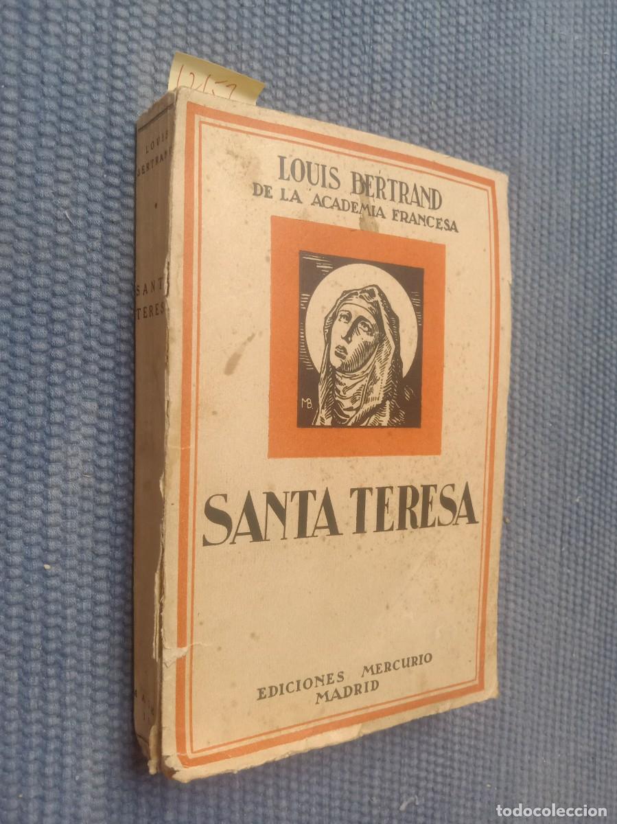 Libros antiguos: Bertrand, Louis: Santa Teresa -Astorga-