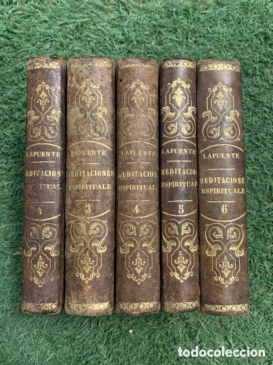 Libros antiguos: MEDITACIONES ESPIRITUALES DEL V.P. LUIS DE LA PUENTE - TOMO 1,3,4,5 - LIBRER&Iacute;A Jaime Subirana -1856