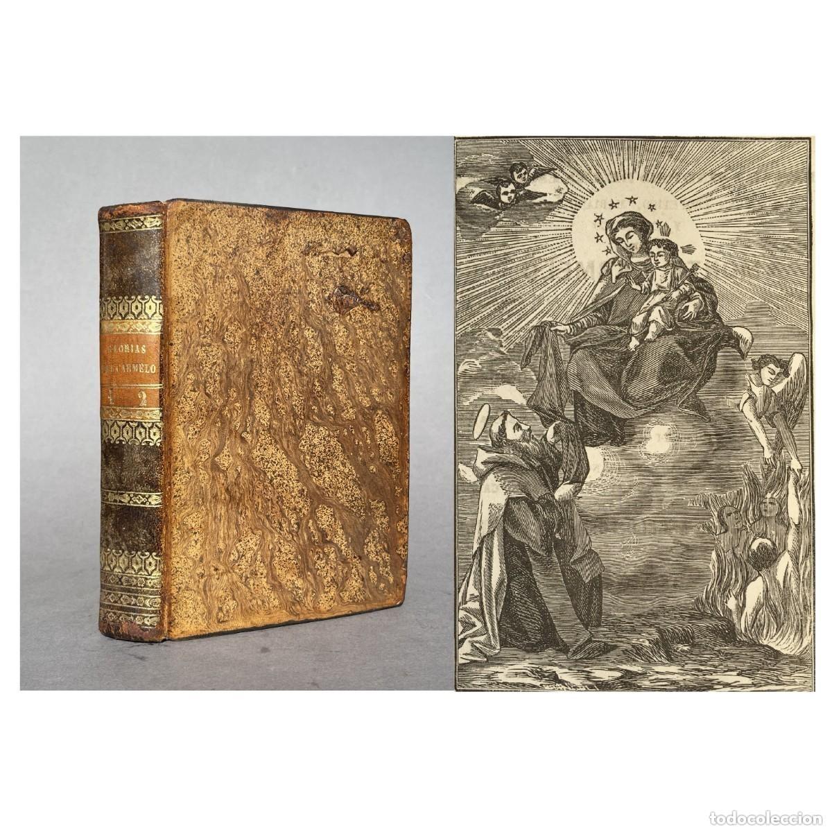 Libros antiguos: A&ntilde;o 1860 - Glorias del Carmelo - Palma de Mallorca - Orden de los Carmelitas - Ariza