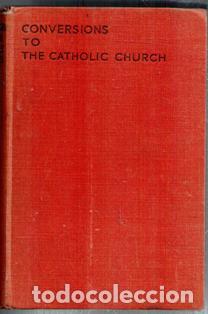 Libros antiguos: Conversions to the Catholic. Church A Symposium