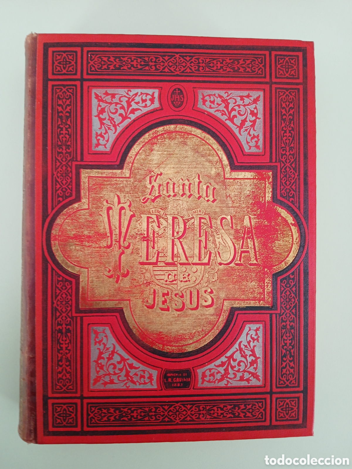Libros antiguos: Camino de perfecci&oacute;n y el Modo de visitar los conventos. Santa Teresa de Jes&uacute;s. 1883.
