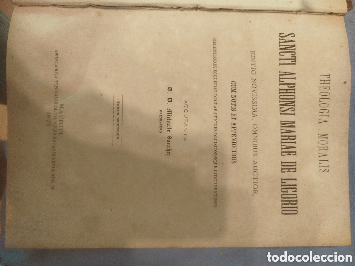 Libros antiguos: Theologia Moralis Sancti Novissima, &Oacute;mnibus Auctior 1876 Tomo II