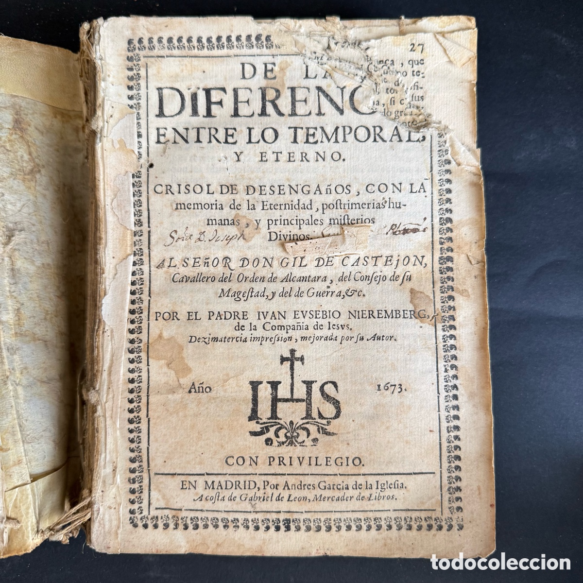Libros antiguos: 1673 - De la diferencia entre lo temporal y eterno - JUAN EUSEBIO NIEREMBERG - Compa&ntilde;&iacute;a de Jes&uacute;s