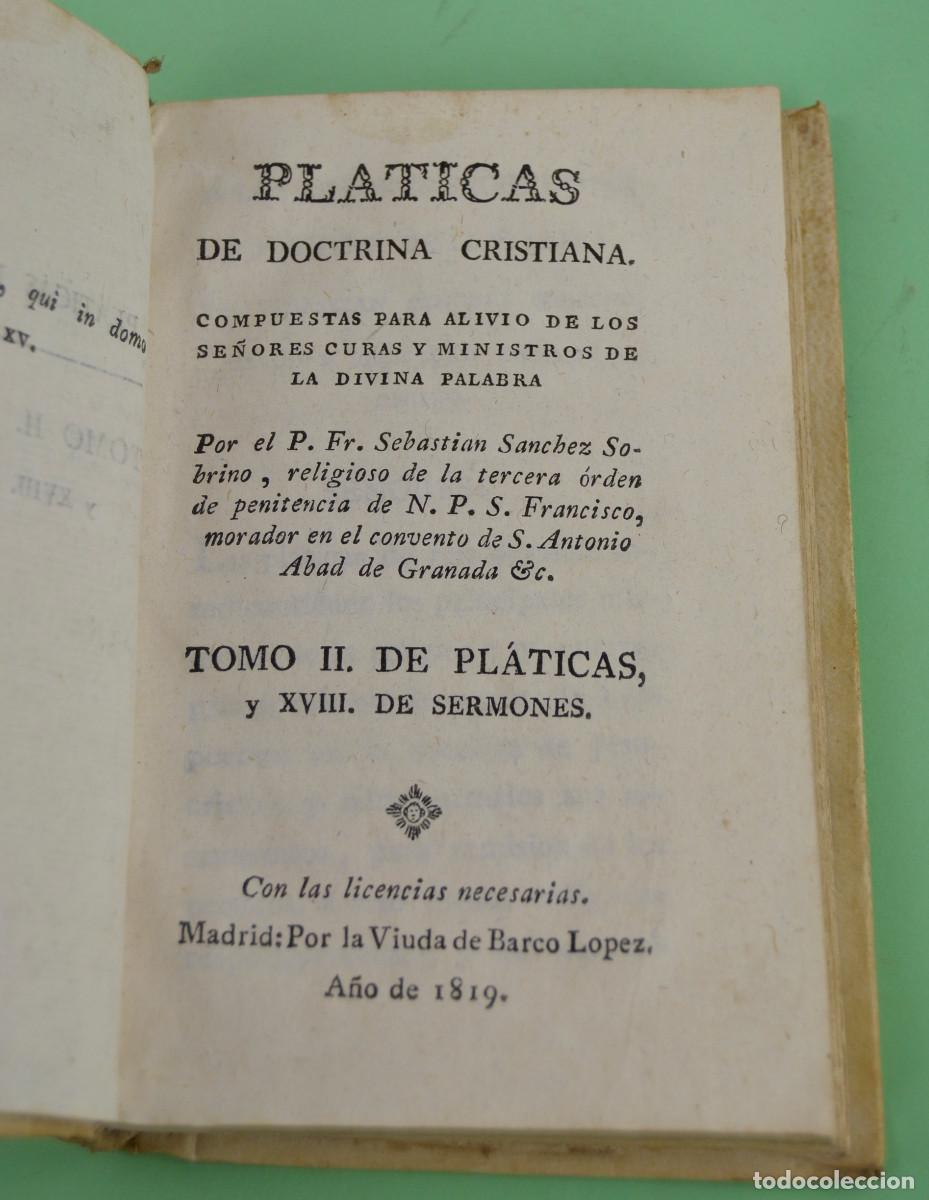 Libros antiguos: Platicas de la doctrina cristiana, 1819, Sebasti&aacute;n S&aacute;nchez Sobrino, tomo II, Madrid.