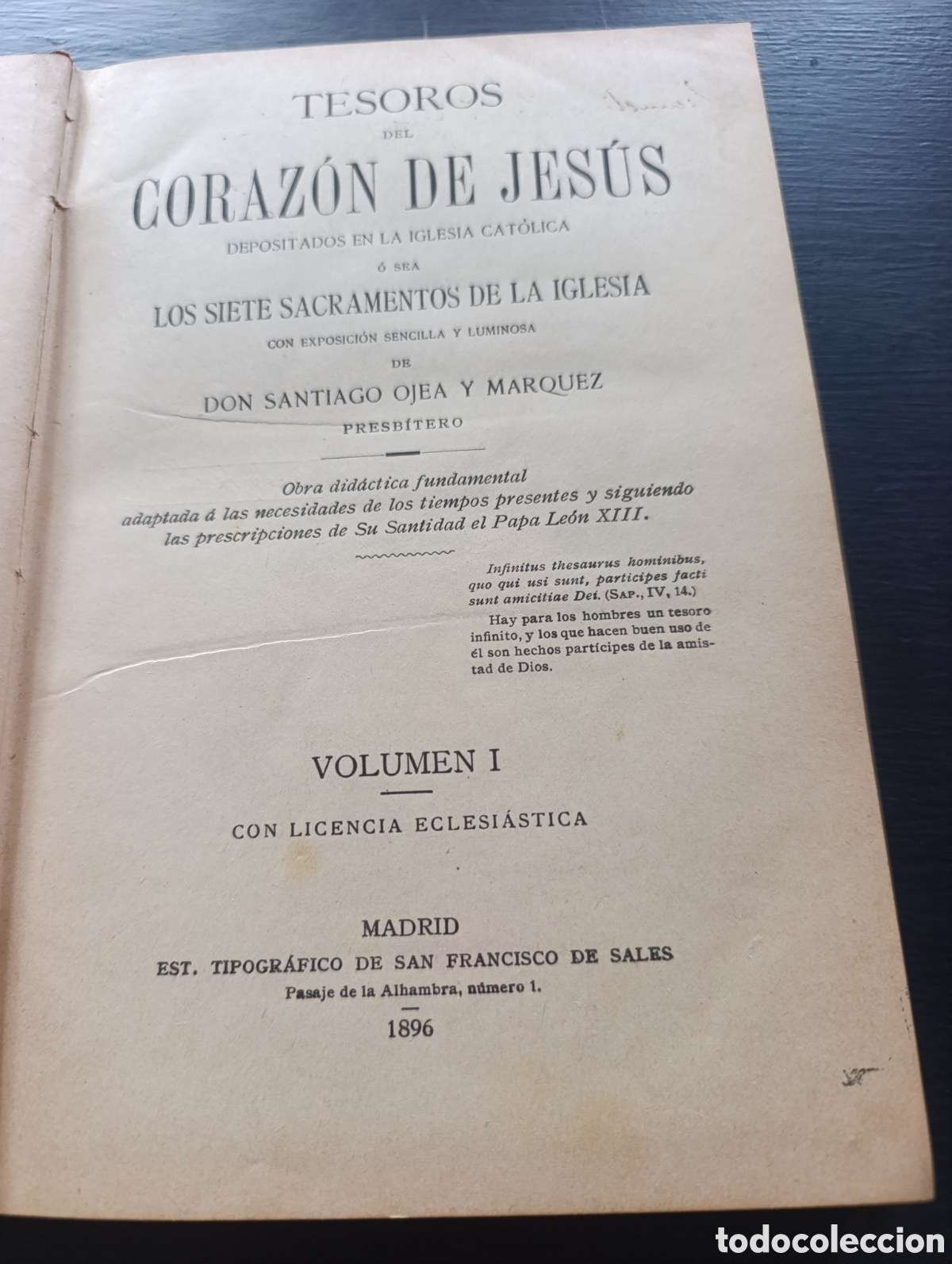 Libros antiguos: TESOROS DEL CORAZ&Oacute;N DE JES&Uacute;S. Santiago Ojea y M&aacute;rquez. Volumen I. 1896 Madrid