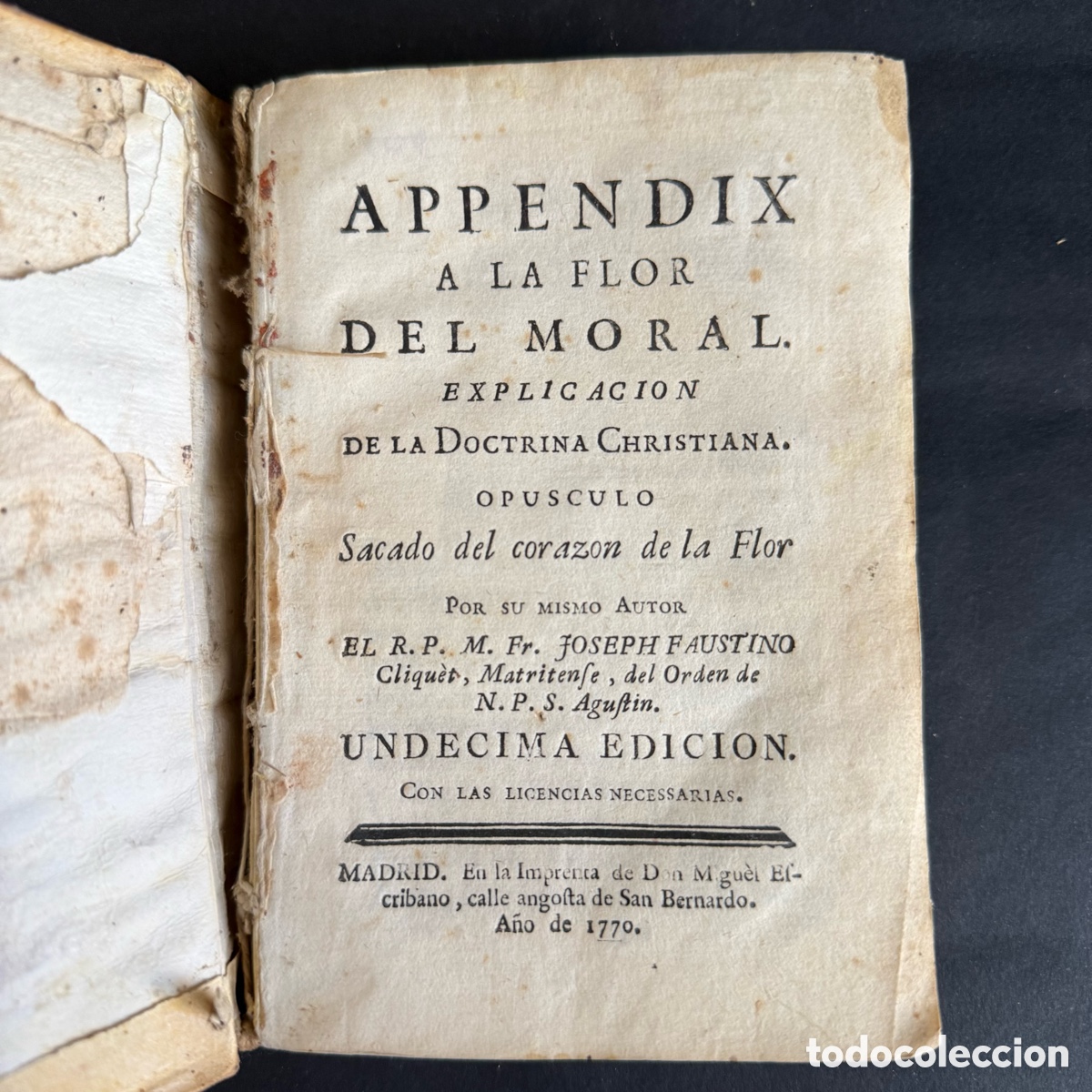 Libros antiguos: 1770 - Appendix a la flor de la moral - Jose Faustino Cliquet - Madrid - Pergamino - S. XVIII