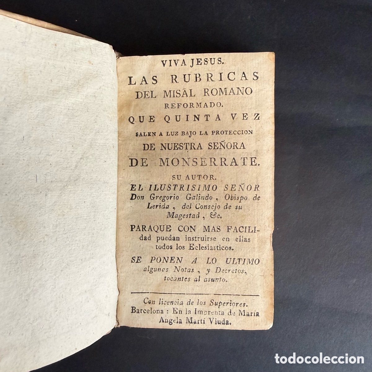 Libros antiguos: GREGORIO GALINDO - VIVA JES&Uacute;S. LAS R&Uacute;BRICAS DEL MISAL ROMANO REFORMADO - S. XVIII - LLEIDA
