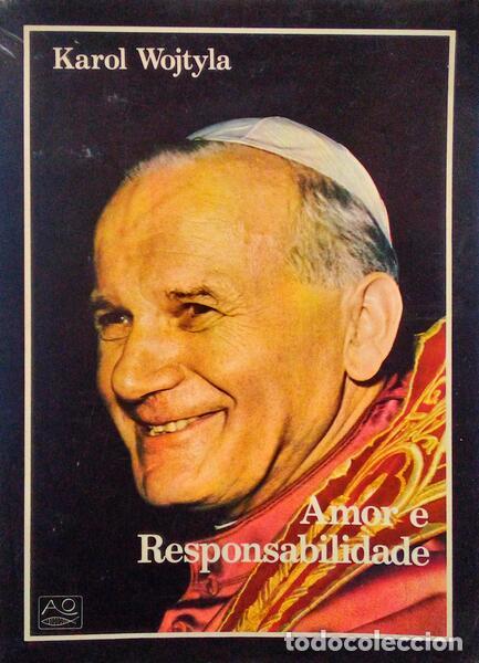 Libros antiguos: WOJTYLA. (Karol) - AMOR E RESPONSABILIDADE.