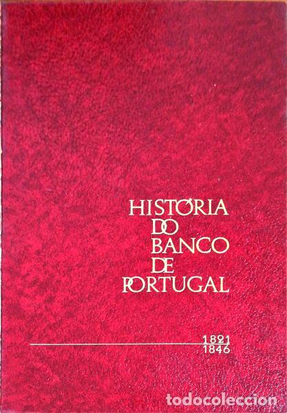 Libros antiguos: PERES. (Dami&atilde;o) - HIST&Oacute;RIA DO BANCO DE PORTUGAL. 1821-1846.