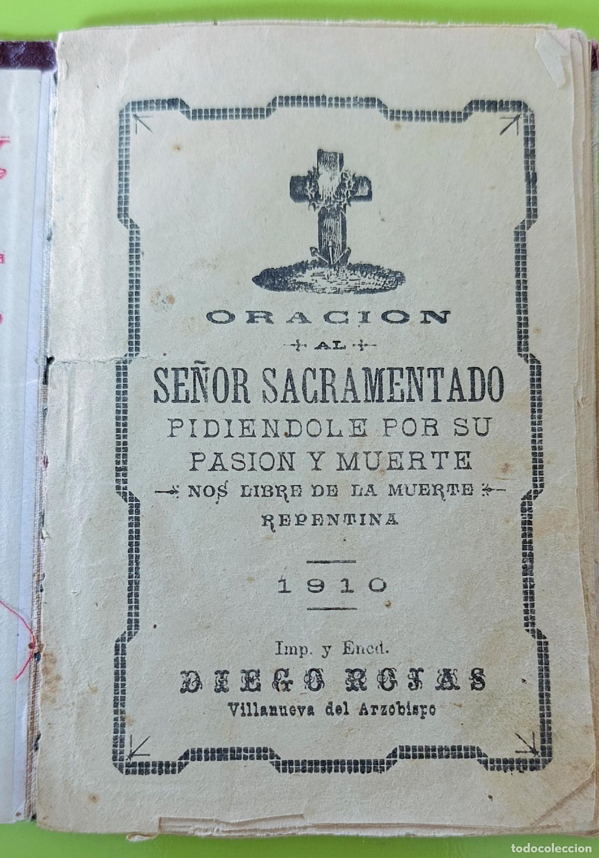 Libros antiguos: ORACI&Oacute;N AL SE&Ntilde;OR SACRAMENTO, PASI&Oacute;N Y MUERTE. 1912. DIEGO ROJAS, VILLANUEVA DEL ARZOBISPO
