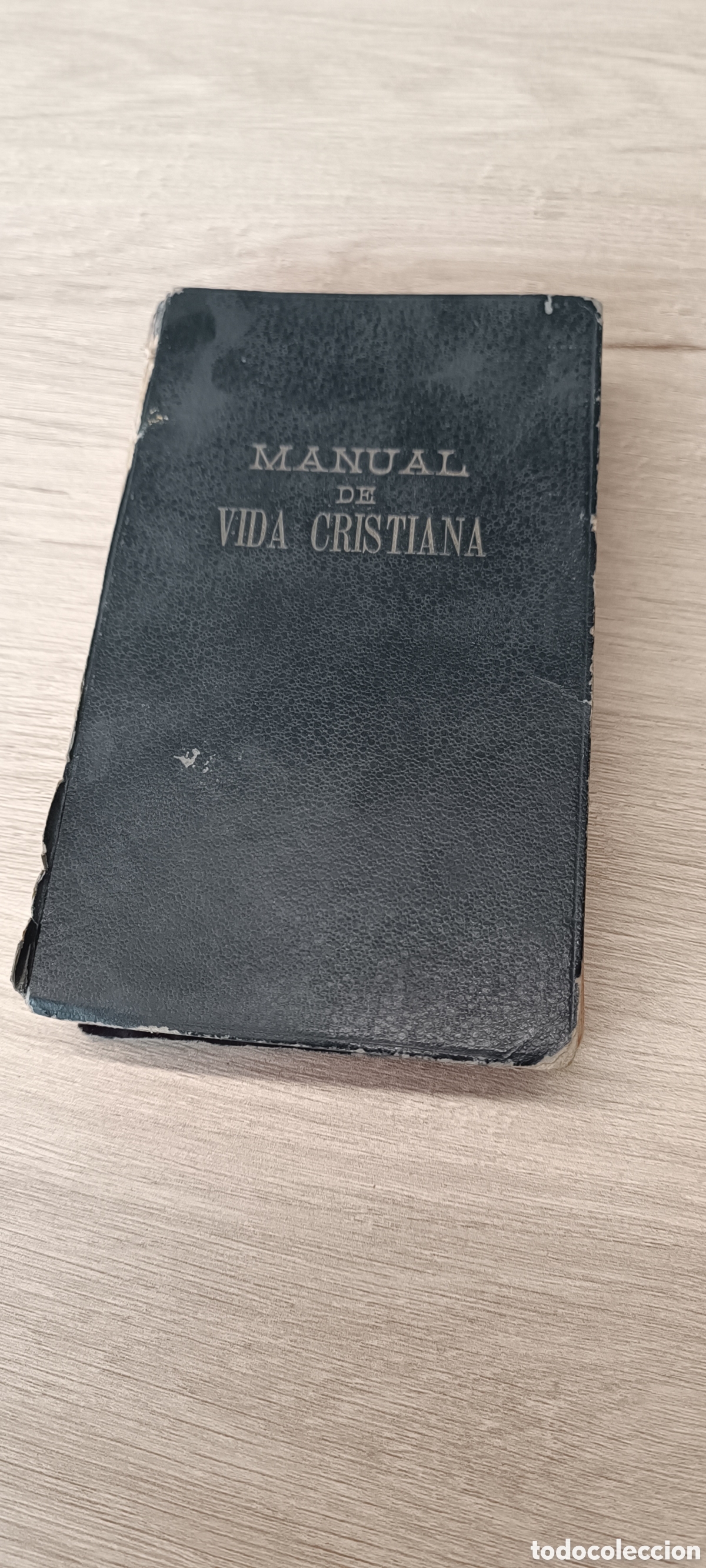 Old books: Manual de vida cristiana, preparado por dos padre Franciscanos