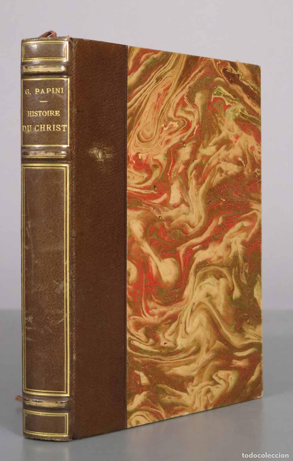 Libros antiguos: Histoire du Christ - Giovanni Papini - Paul-Henri Michel - Payot 1922