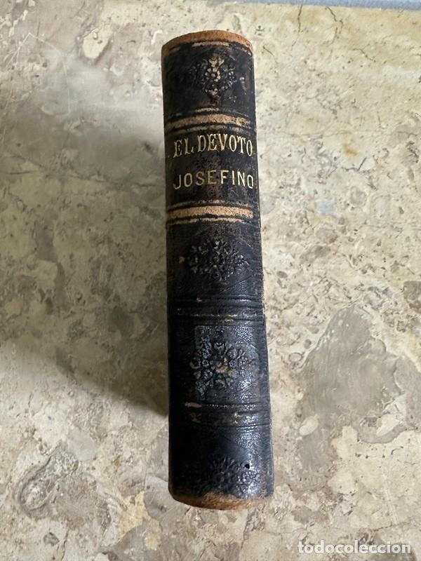 Libros antiguos: EL DEVOTO JOSEFINO, POR D. ENRIQUE DE OSS&Oacute;, PBRO, BARCELONA, 1891