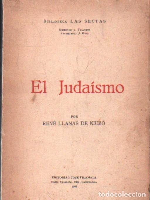 Libros antiguos: EL JUDA&Iacute;SMO. LLANAS DE NIUB&Oacute;, REN&Eacute;. A-RE-2448