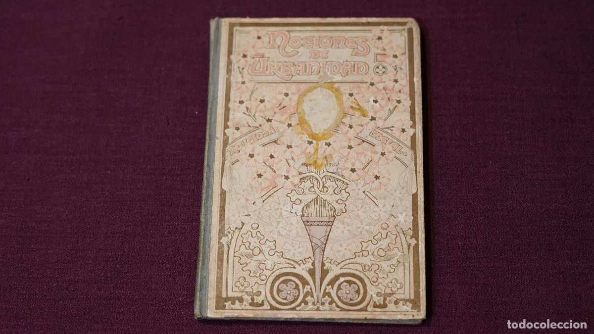 Libros antiguos: Jos&eacute; Mart&iacute;nez Aguil&oacute; - Nociones de urbanidad y deberes religiosos y sociales - Barcelona 1917