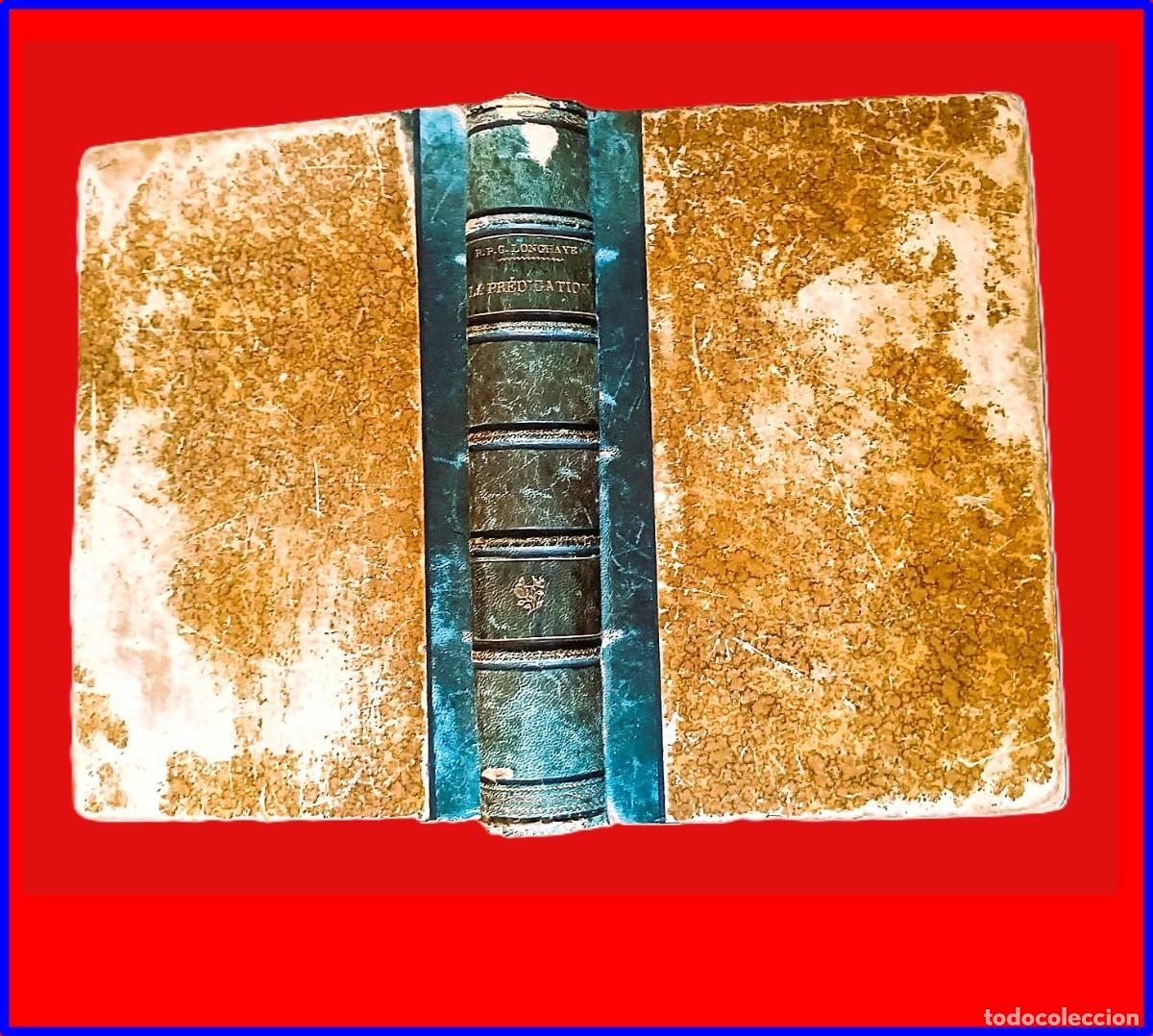 Libros antiguos: Predicaci&oacute;n: Grandes Maestros y Grandes Leyes, escrito por el jesuita Longhaye. 22 cm. y 553 p&aacute;ginas