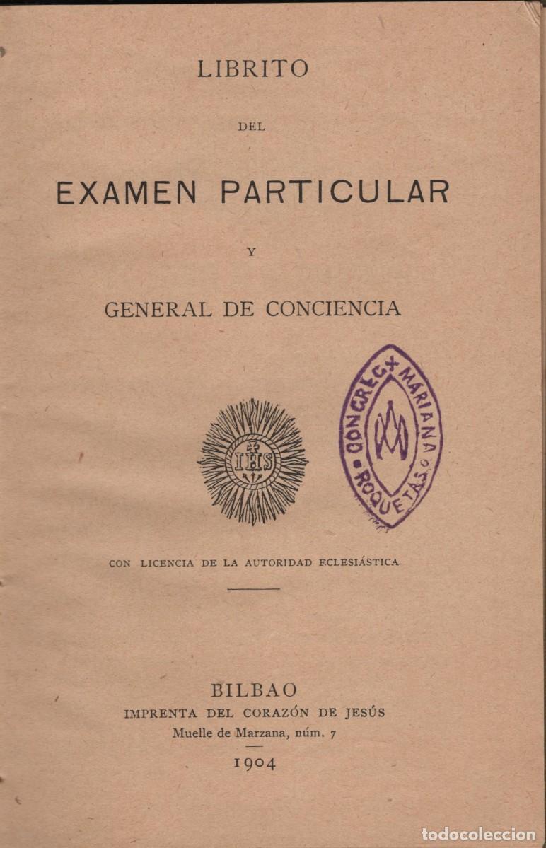Libros antiguos: EXAMEN PARTICULAR DE CONCIENCIA IMPRENTA DEL CORAZON DE JESUS BILBAO A&Ntilde;O 1904