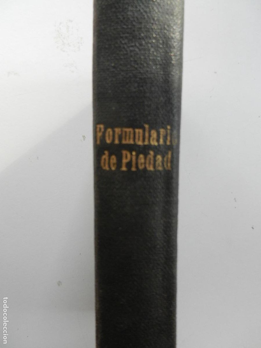 Libros antiguos: FORMULARIO DE PIEDAD-HIJAS DE MAR&Iacute;A INMACULADA-P. CARMELO BALLESTER NIETO- LUZ Y VIDA MADRID 1932.