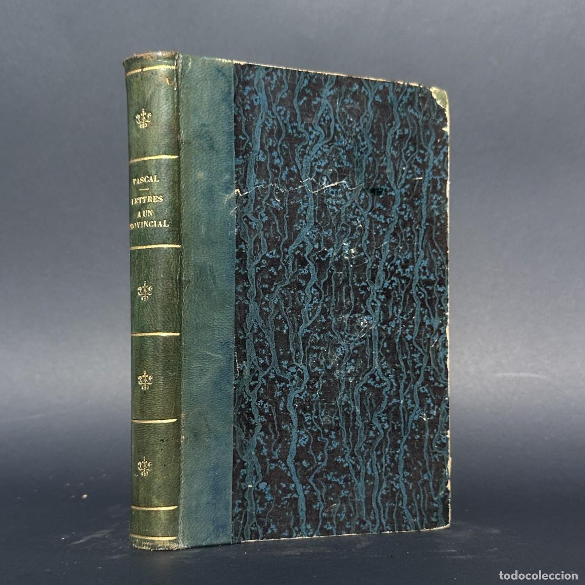Old books: a&ntilde;o 1862 - CARTAS ESCRITAS A UN PROVINCIAL - BLAISE PASCAL -