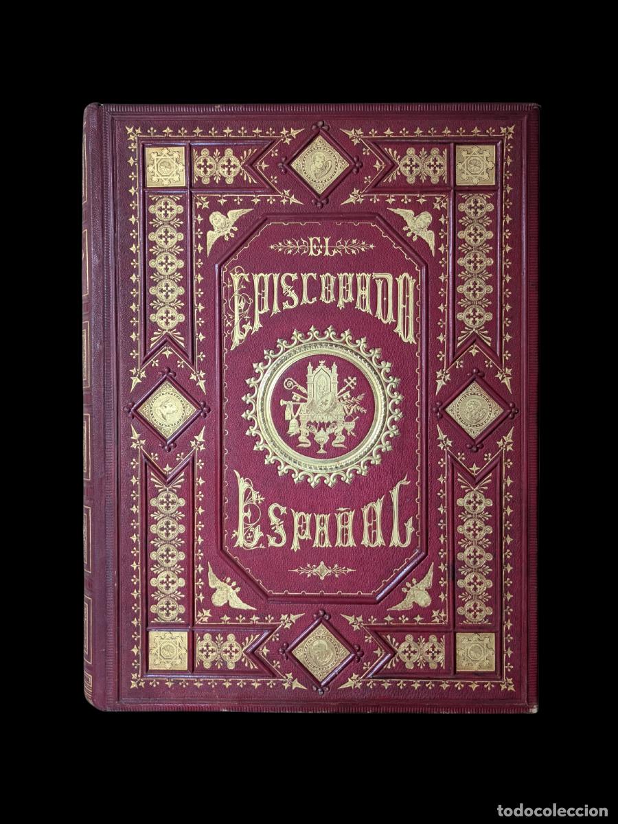 Libros antiguos: EL EPISCOPADO ESPA&Ntilde;OL (1877)