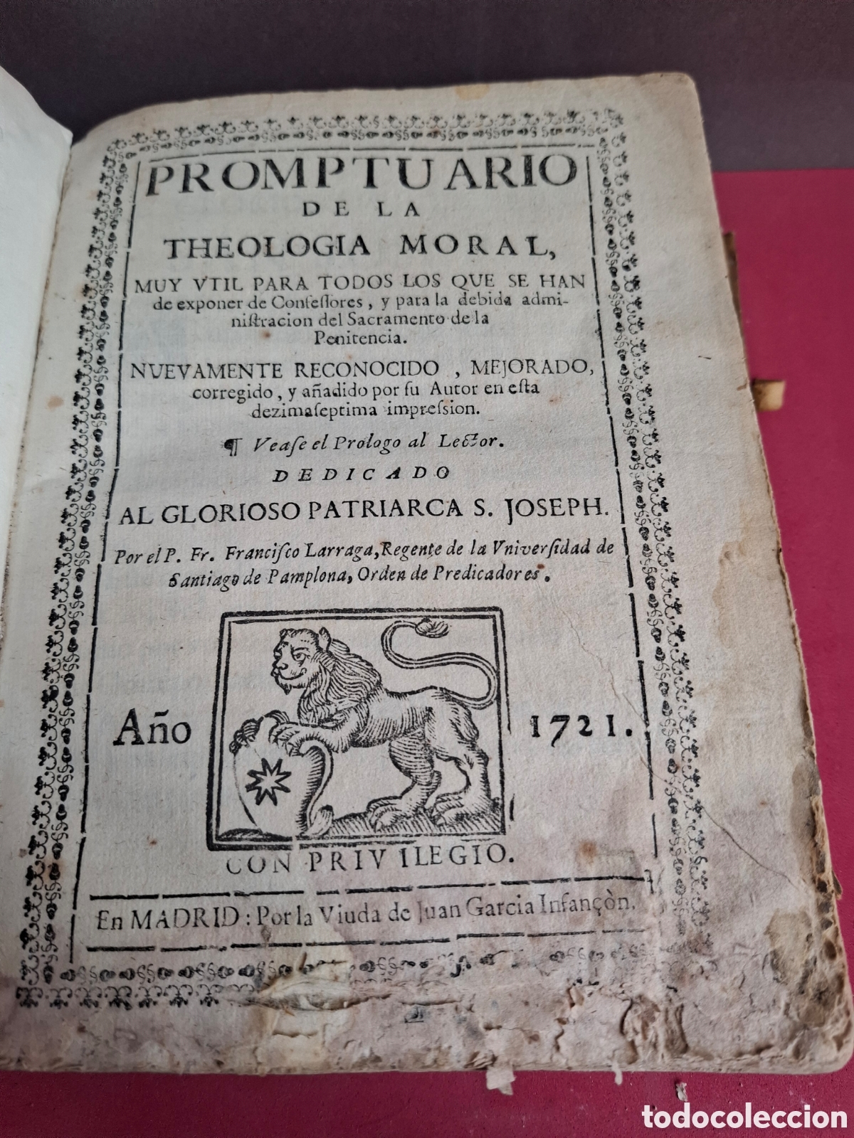 Libros antiguos: Prontuario de la Teolog&iacute;a Moral - Francisco Larraga - 1721