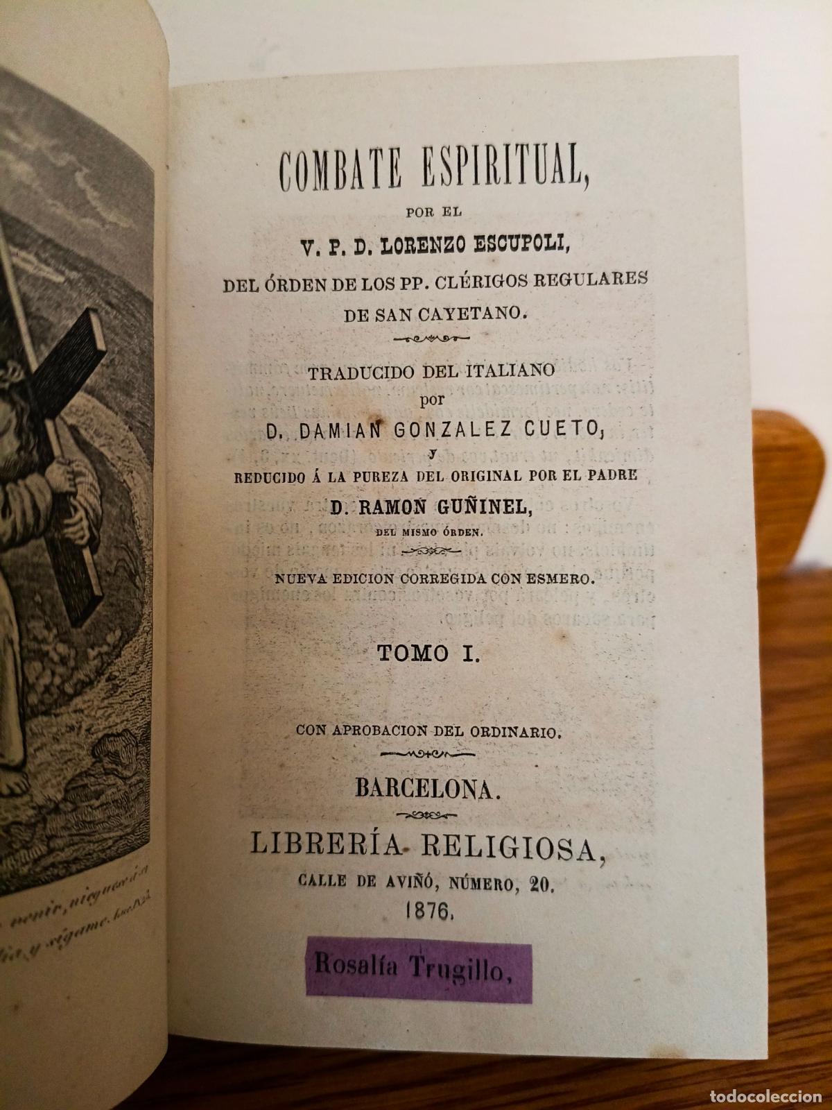 Libros antiguos: COMBATE ESPIRITUAL POR EL PADRE LORENZO ESCUPOLI. TOMO I, BARCELONA 1876
