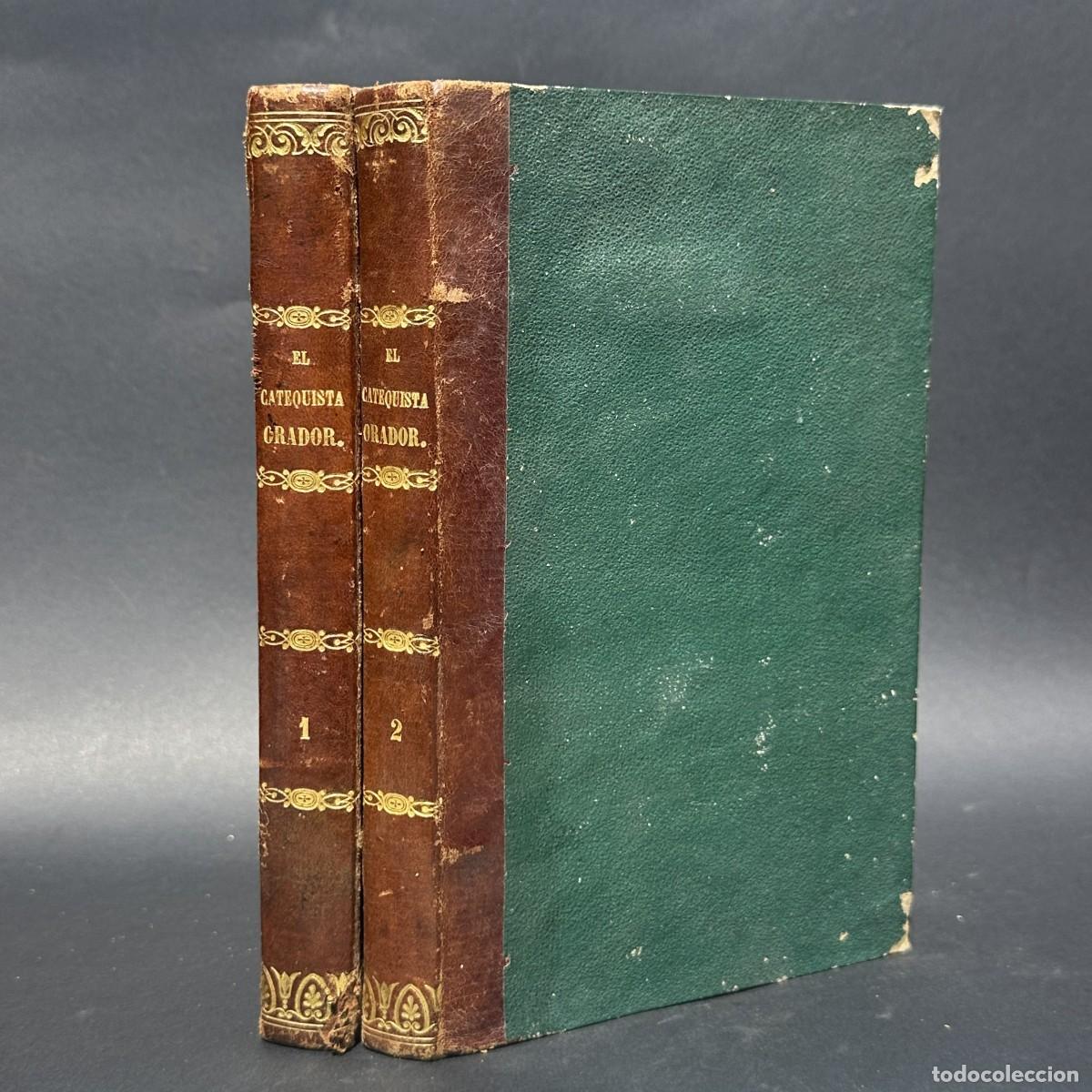 Libros antiguos: a&ntilde;o 1857 - EL CATEQUISTA ORADOR O EL CATECISMO ROMANO - DOCTRINA - MANDAMIENTOS - ZARAGOZA