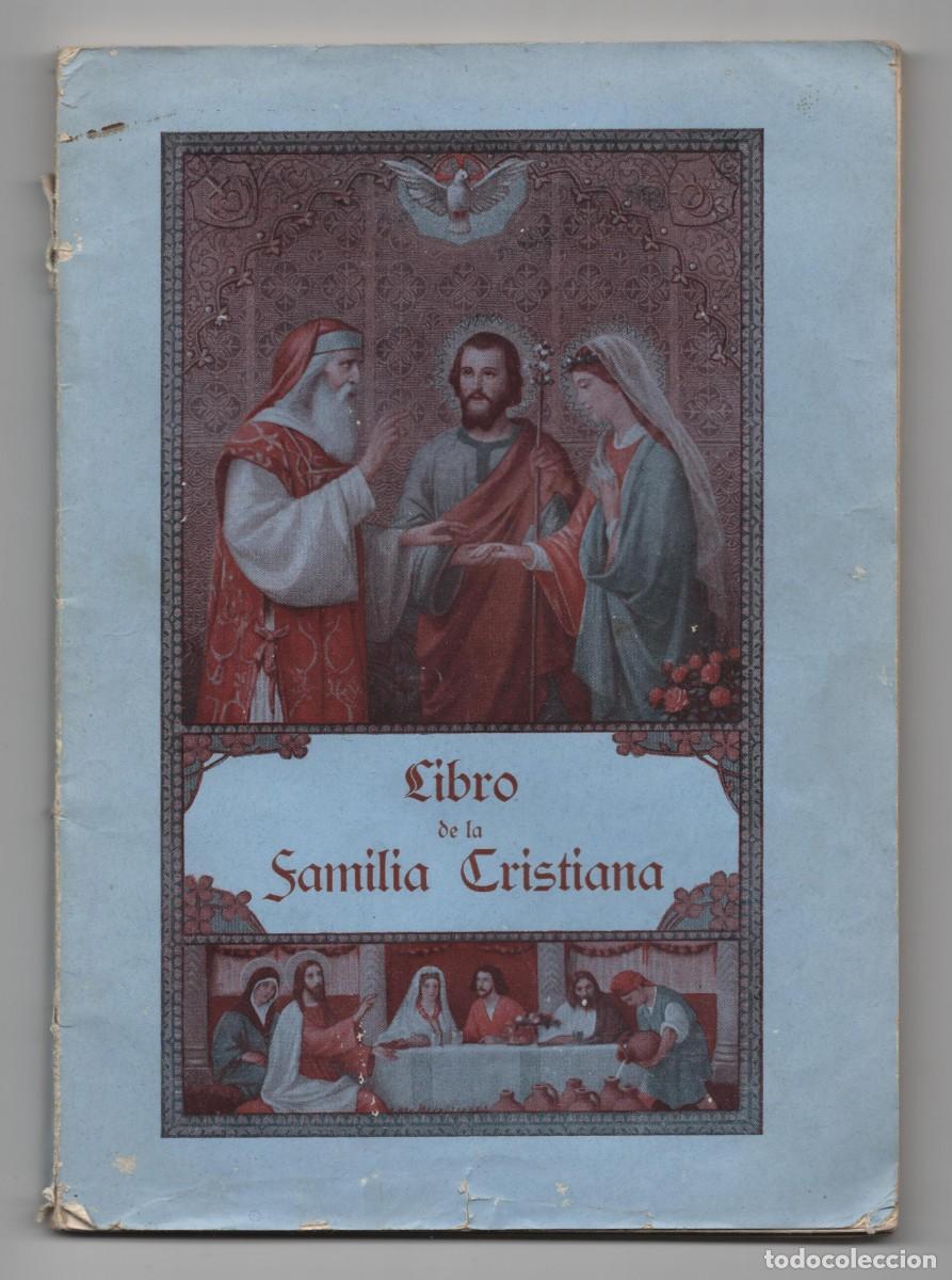Libros antiguos: EL MATRIMONIO CRISTIANO INSTRUCCIONES PARA LOS QUE VAN A CONTRAER MATRIMONIO TORTOSA A&Ntilde;O 1933
