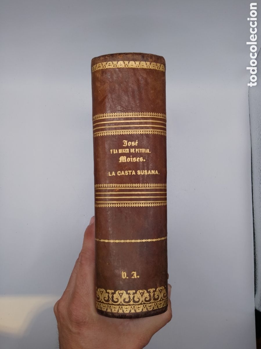Libros antiguos: Antiguo libro Jos&eacute; y la Mujer de Putifar &ndash; Mois&eacute;s &ndash; La Casta Susana | Espasa Hermanos | Encuadernaci
